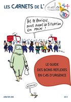 Le guide des bons réflexes en cas d'urgence