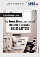 le fonctionnement du conseil municipal en 200 questions