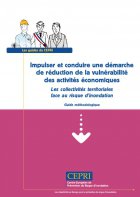 Préventions des inondations : un nouveau guide sur la réduction de la vulnérabilité des entreprises