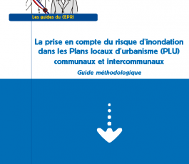 La prise en compte du risque d’inondation dans les Plans locaux d’urbanisme