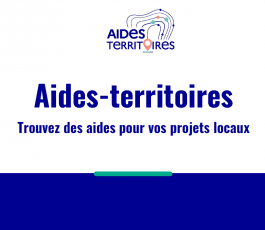 Comment trouver des aides grâce à la plateforme « aides territoires »