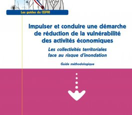 Préventions des inondations : un nouveau guide sur la réduction de la vulnérabilité des entreprises