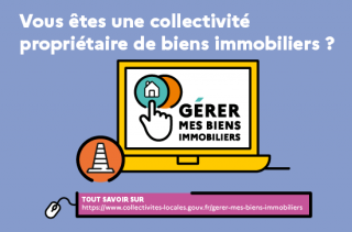 Déclarez vos biens avant le 1er juillet 2023 sur « Gérer Mes Biens Immobiliers »