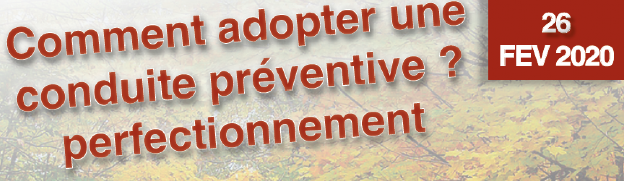 Comment adopter une conduite préventive ? – perfectionnement